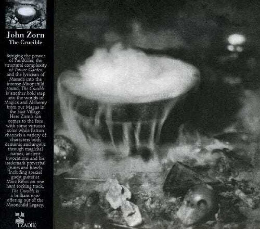John Zorn The Crucible CD