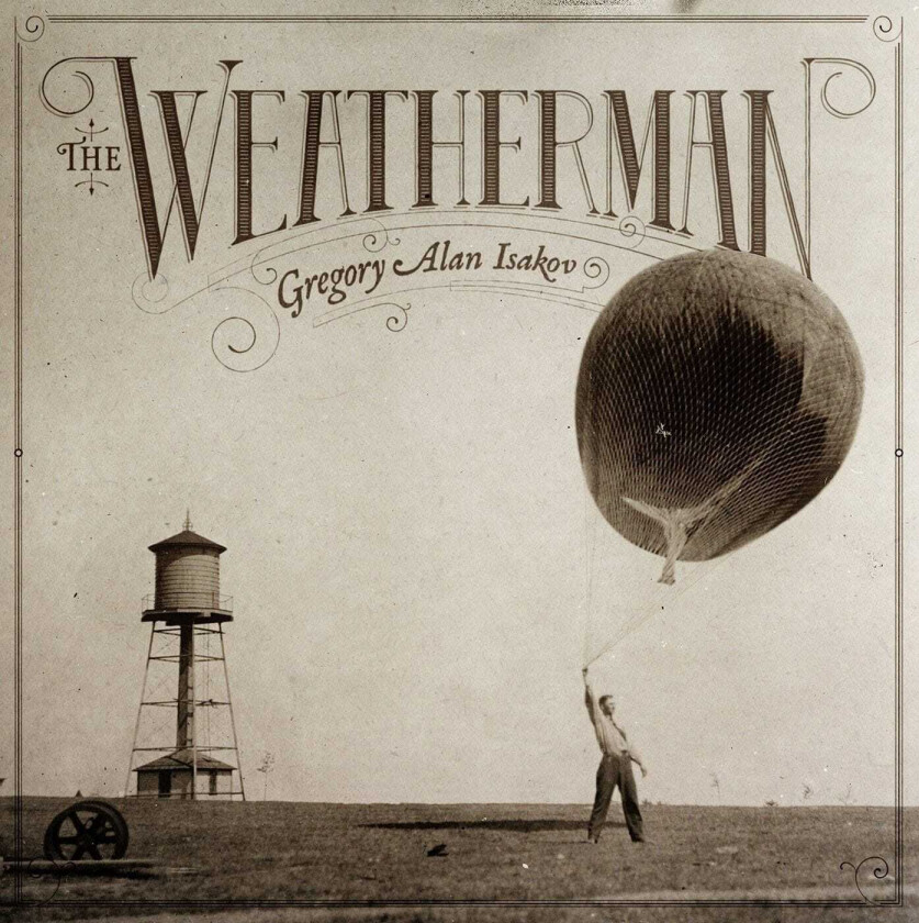 Gregory Alan Isakov The Weatherman CD