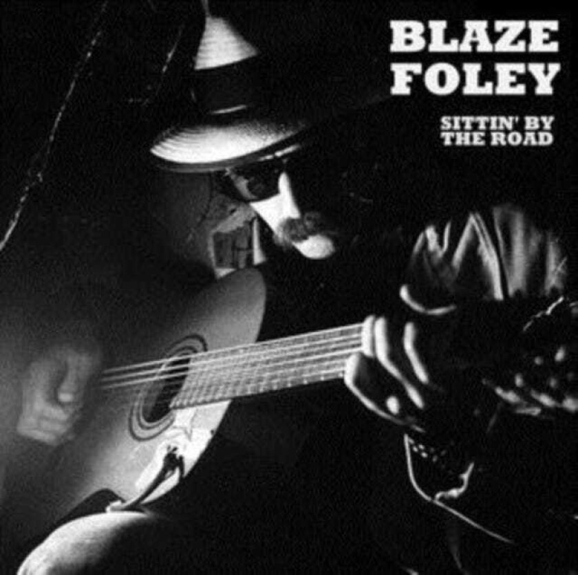 Blaze Foley Sittin' By The Road CD