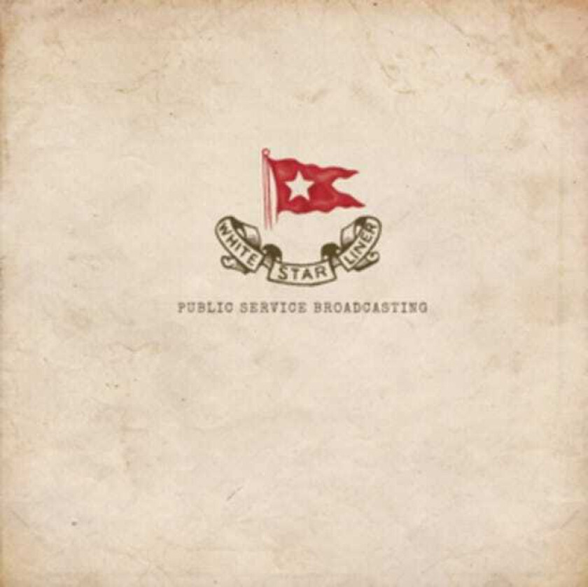 Public Service Broadcasting White Star Liner LP/Vinyl