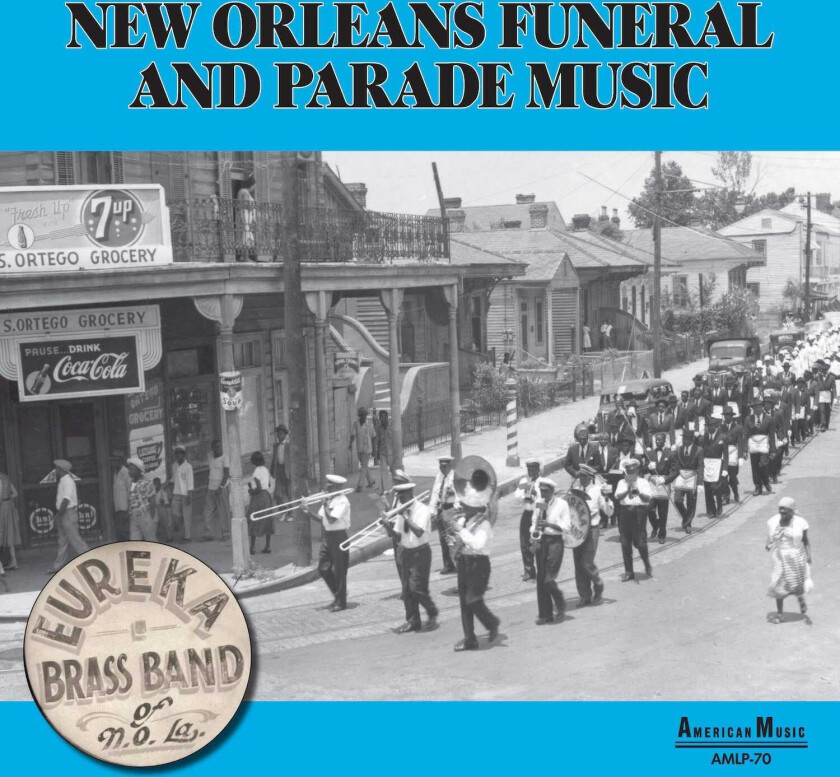 Eureka Brass Band New Orleans Parade And Funeral Music LP/Vinyl