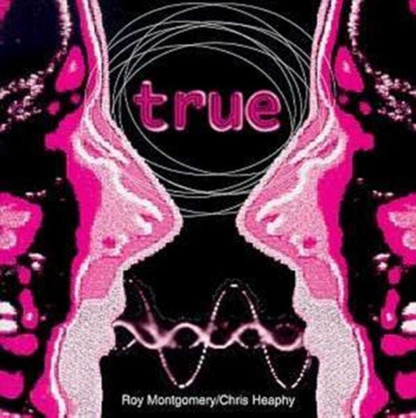 Roy Montgomery  True  CD