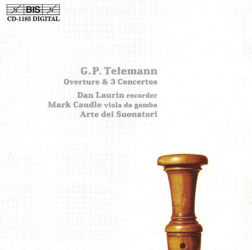 Mark Caudle, Dan Laurin, Arte Dei Suonatori Orchestra Telemann: Overtures and Concertos CD