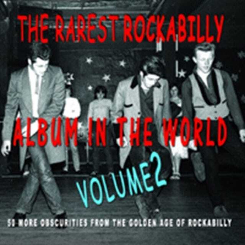 Diverse Artister  The Rarest Rockabilly Album In The World Vol. 2  CD