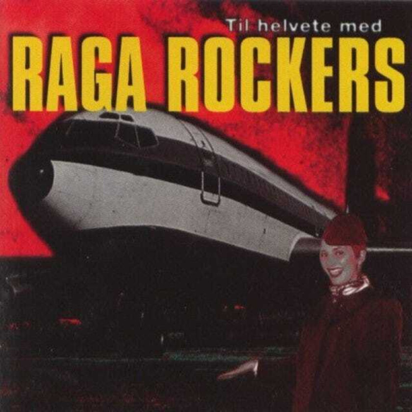Raga Rockers Til Helvete Med Raga Rockers CD