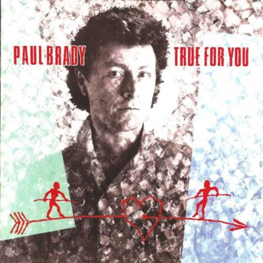 Paul Brady True For You CD