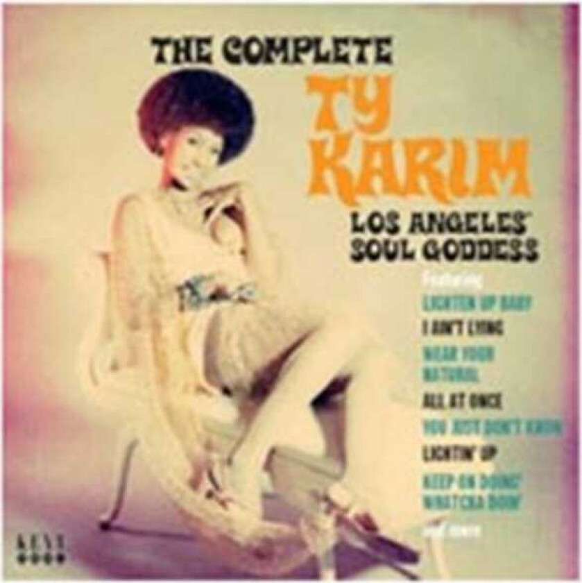 Ty Karim The Complete Ty Karim Los Angeles' Soul Goddess CD