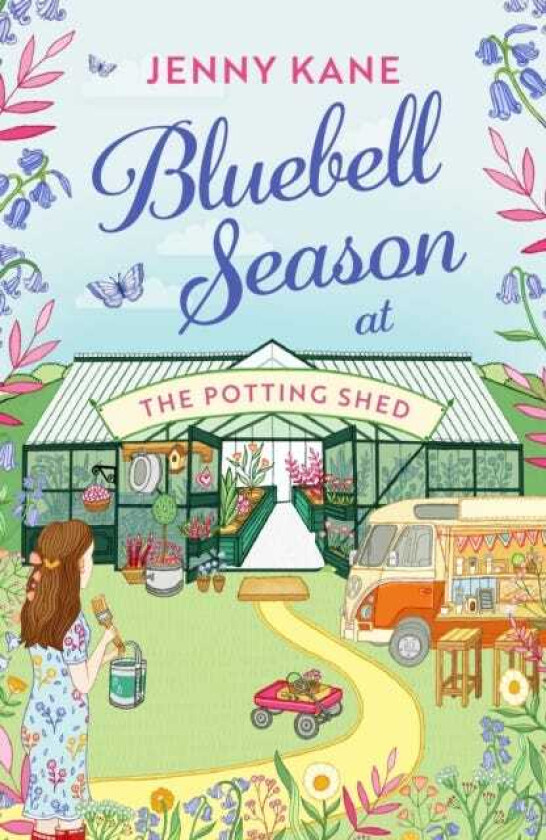 Bluebell Season at The Potting Shed A totally heartwarming and uplifting read!