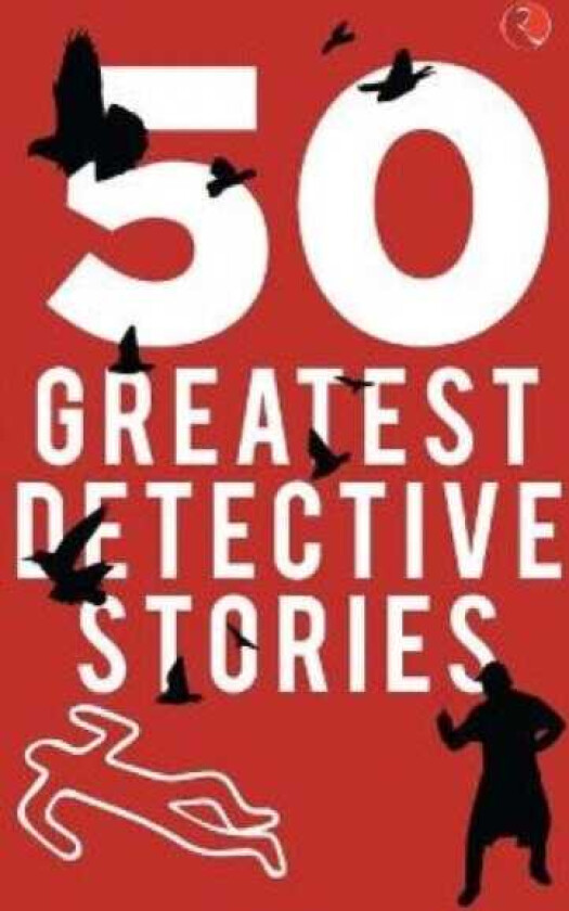 50 GREATEST DETECTIVE STORIES