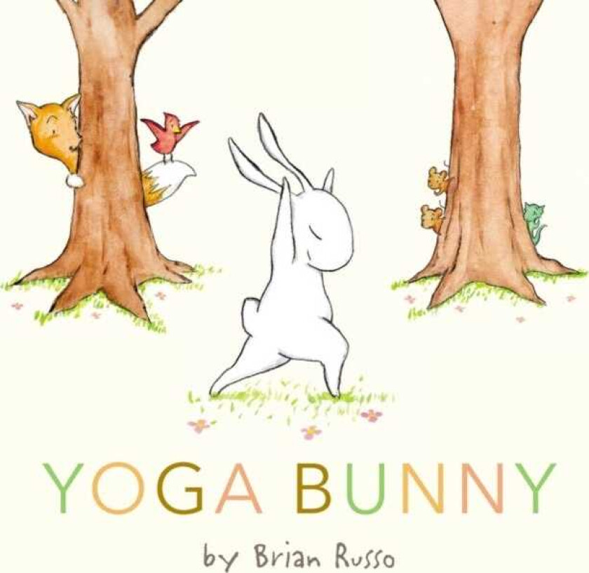 Yoga Bunny  An Easter And Springtime Book For Kids