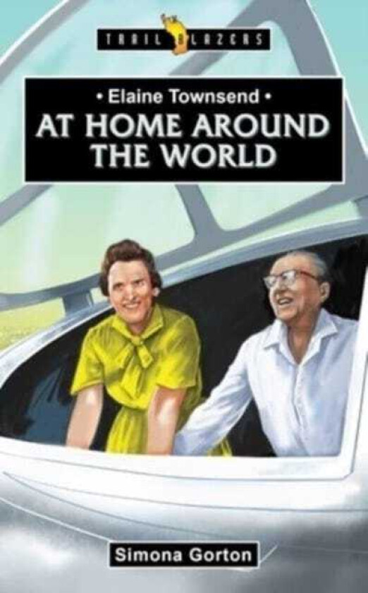 Elaine Townsend At Home Around the World