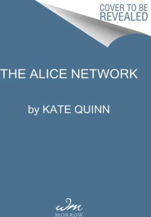 The Alice Network A Novel