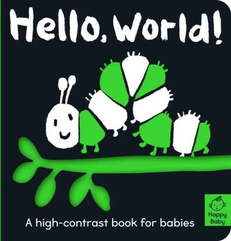 Hello World!  A highcontrast book for babies