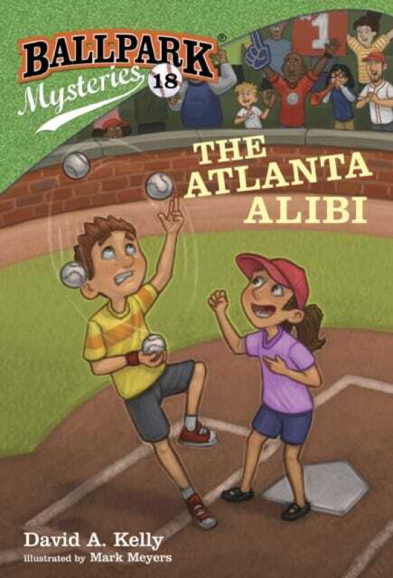 Ballpark Mysteries #18: The Atlanta Alibi