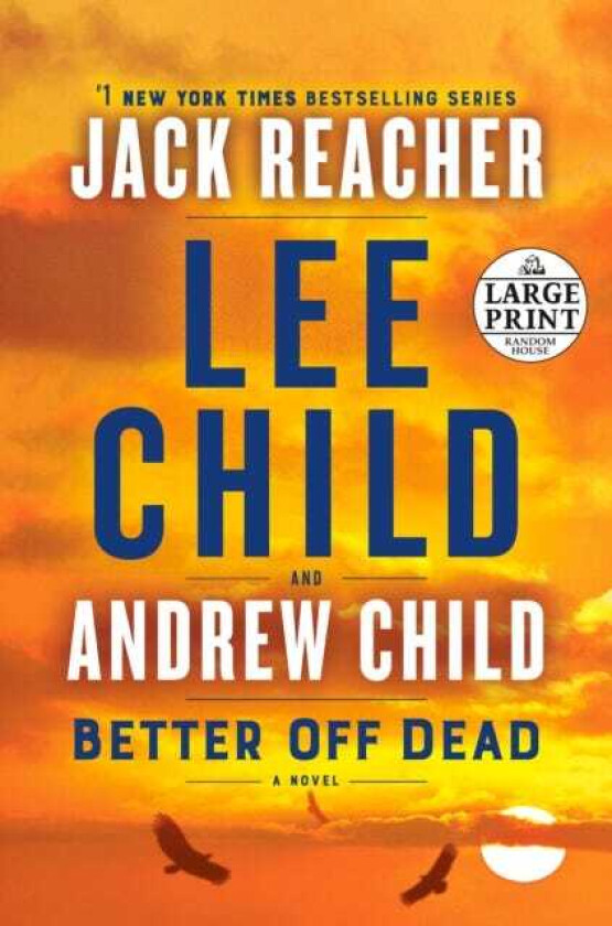 Better Off Dead A Jack Reacher Novel