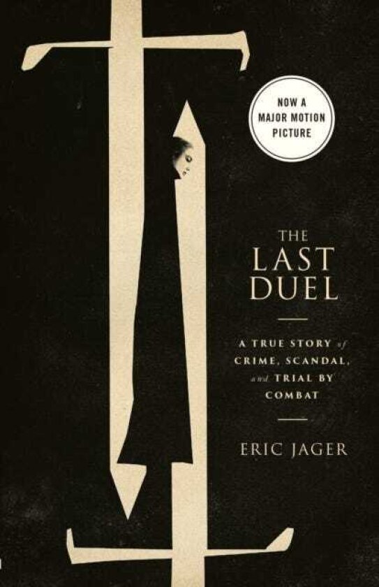 Last Duel (Movie TieIn)