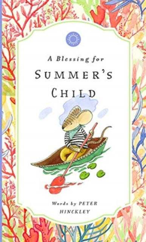 BLESSING FOR SUMMERS CHILD