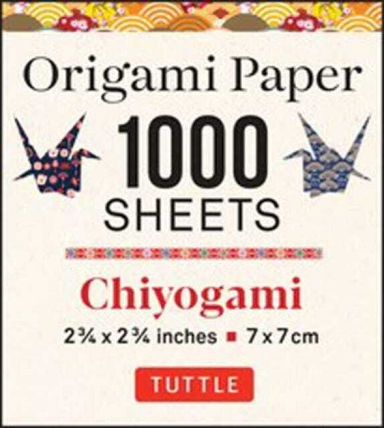 Origami Paper Chiyogami 1,000 sheets 2 3/4 in (7 cm) Tuttle Origami Paper: DoubleSided Origami Sh
