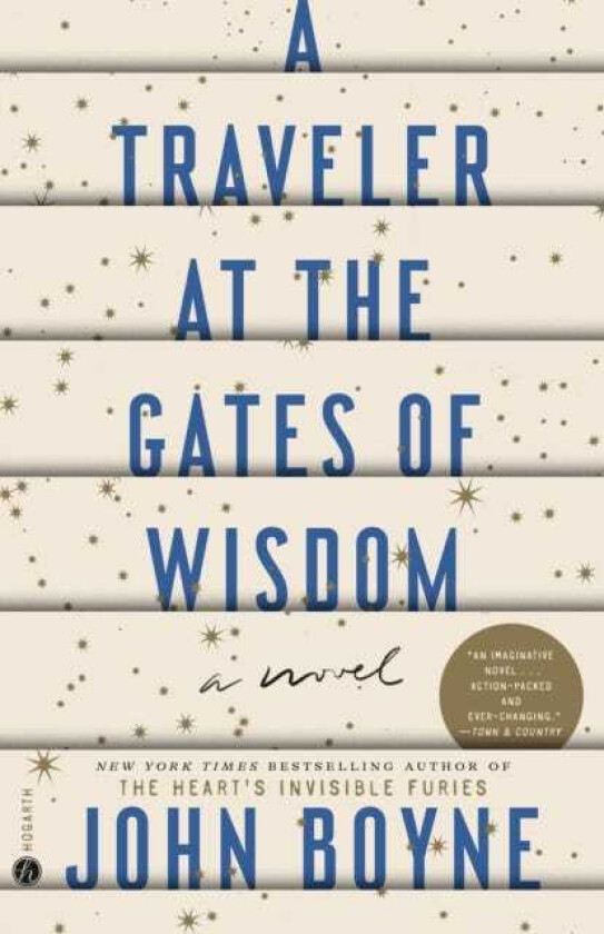 A Traveler at the Gates of Wisdom A Novel