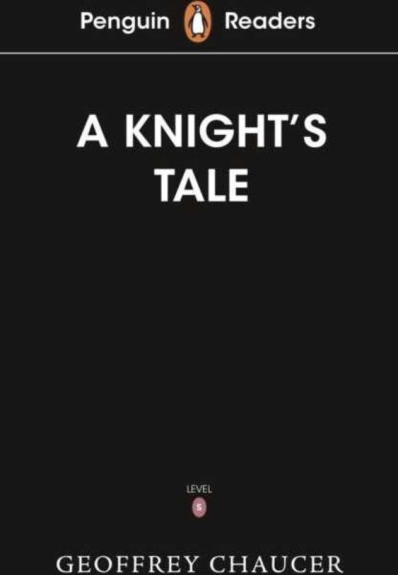 Penguin Readers Starter Level: The Knight's Tale (ELT Graded Reader)