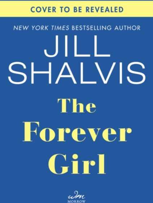 The Forever Girl A Novel