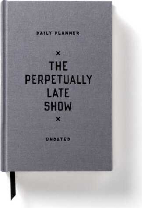 The Perpetually Late Show Undated Standard Planner