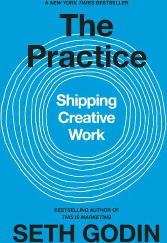 The Practice Shipping Creative Work