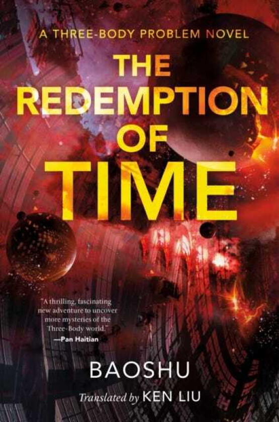 The Redemption of Time A ThreeBody Problem Novel