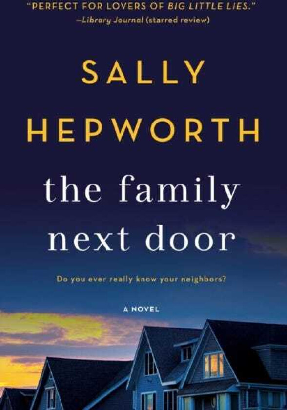 The Family Next Door A Novel
