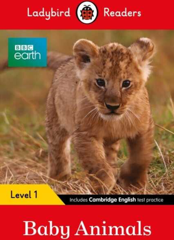 Ladybird Readers Level 1 BBC Earth Baby Animals (ELT Graded Reader)
