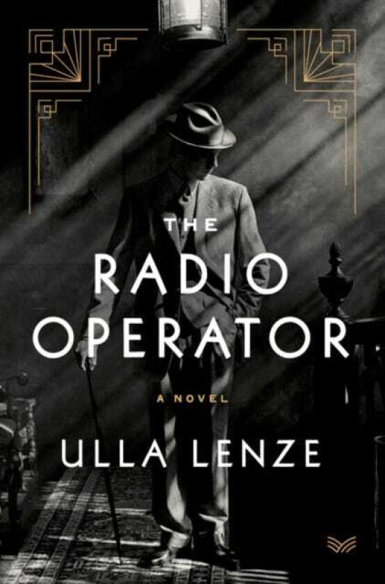 The Radio Operator A Novel
