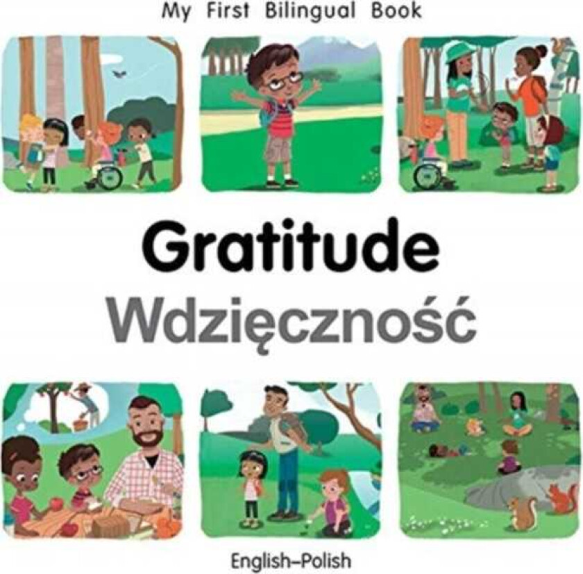 My First Bilingual BookGratitude (EnglishPolish)