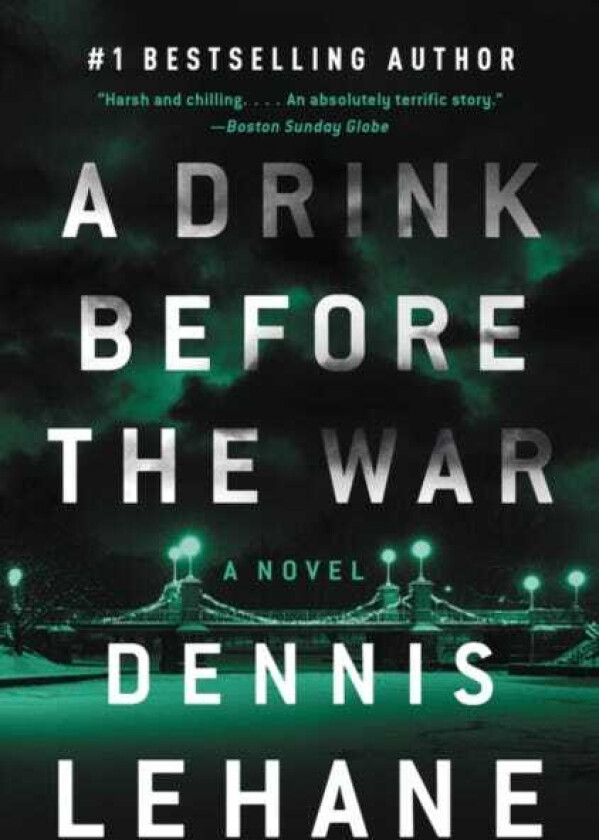 A Drink Before the War The First Kenzie and Gennaro Novel