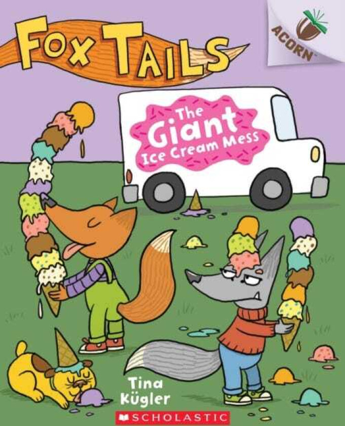 The Giant Ice Cream Mess: An Acorn Book (Fox Tails #3)