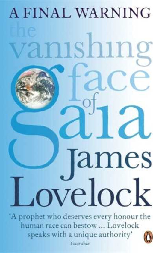 The Vanishing Face of Gaia A Final Warning