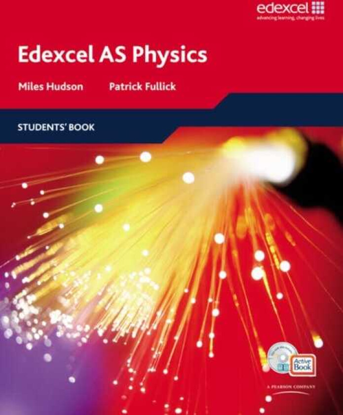 Edexcel A Level Science: AS Physics Students' Book with ActiveBook CD EDAS: AS Phys Stu Bk with AB