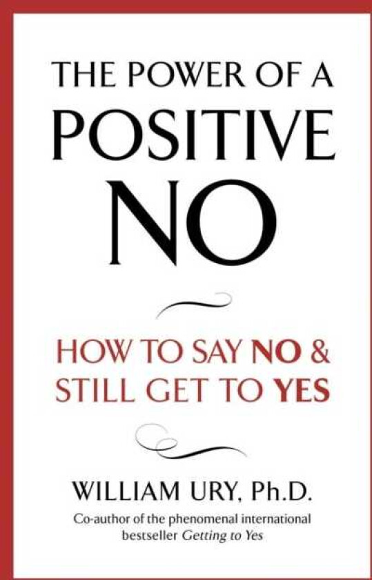 The Power of A Positive No