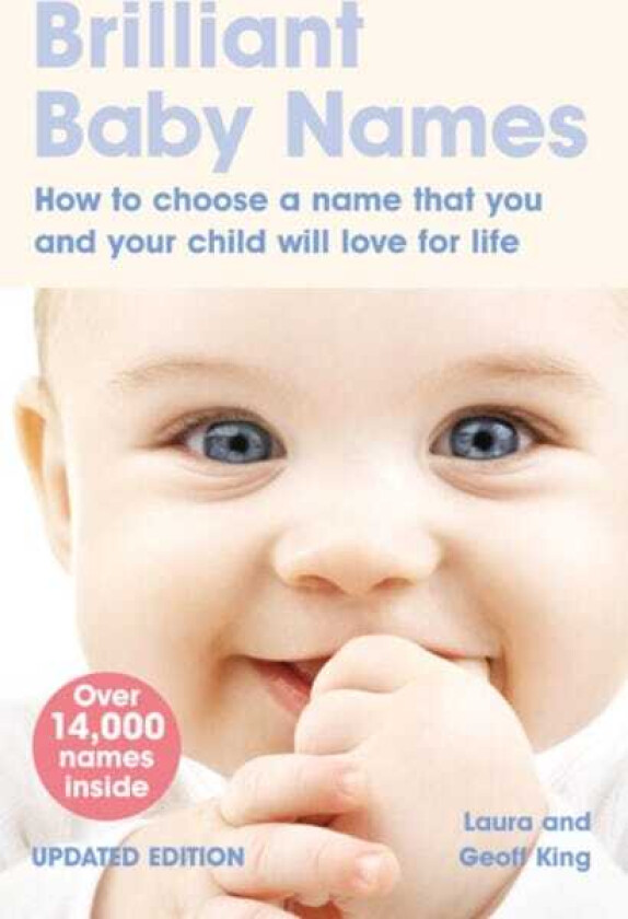 Brilliant Baby Names  How To Choose a Name that you and your child will love for life