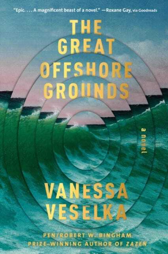 The Great Offshore Grounds A novel