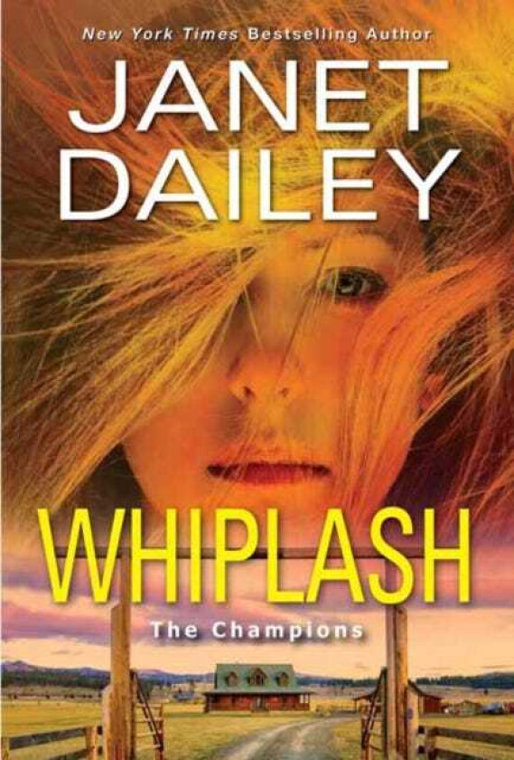 Whiplash An Exciting & Thrilling Novel of Western Romantic Suspense