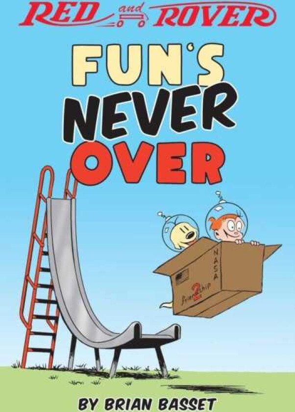 Red and Rover: Fun's Never Over