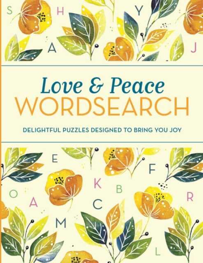 Love and Peace Wordsearch Delightful Puzzles Designed to Bring You Joy