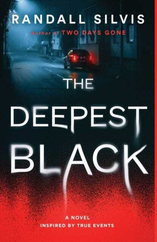 The Deepest Black A Novel