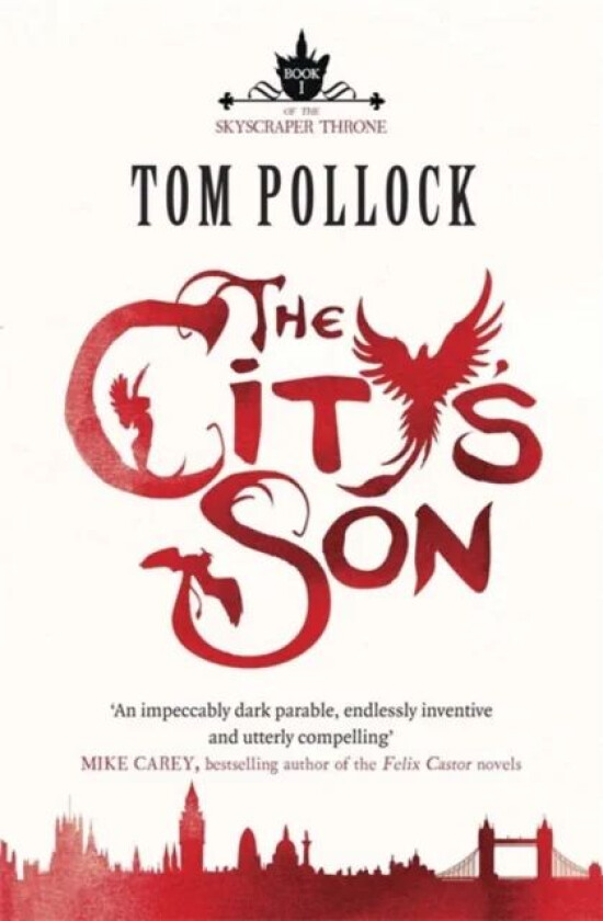 The City's Son av Tom Pollock