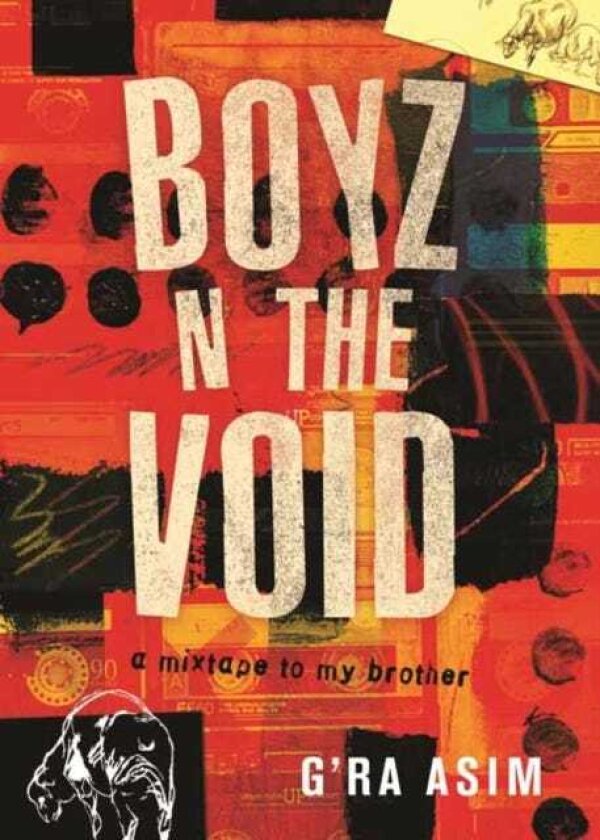 Boyz n the Void A Mixtape to My Brother