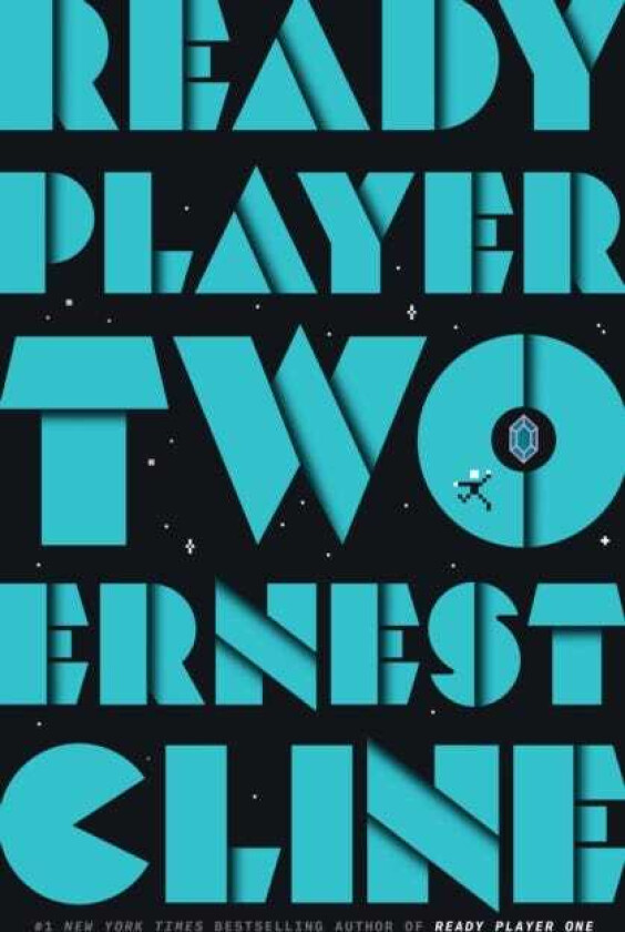 Ready Player Two A Novel