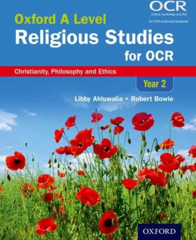 Oxford A Level Religious Studies for OCR: Year 2 Student Book  Christianity, Philosophy and Ethics