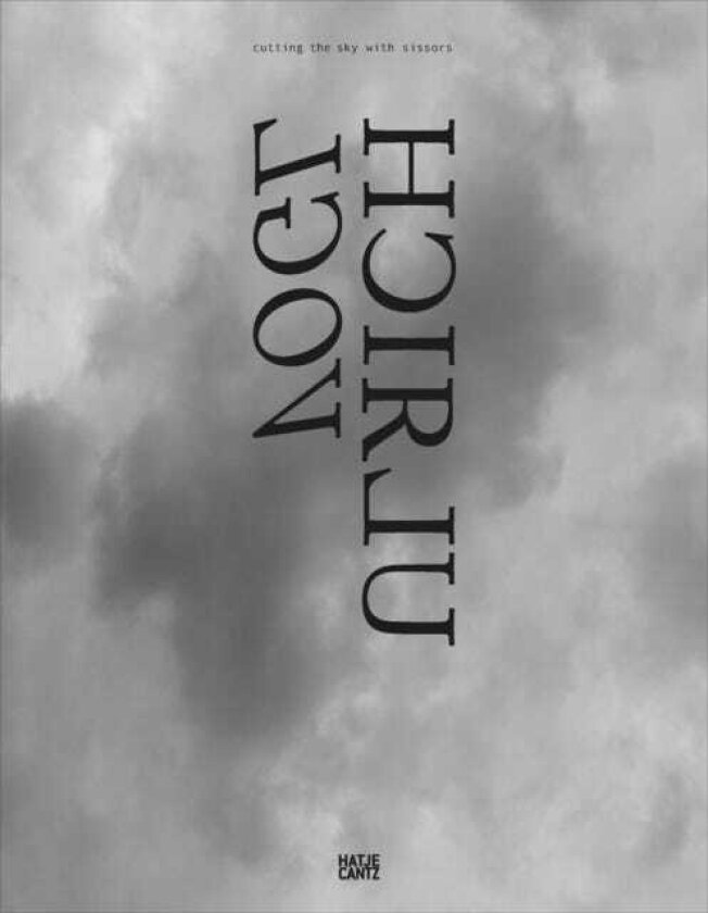 Ulrich Vogl (Bilingual edition) Cutting the Sky with Scissors
