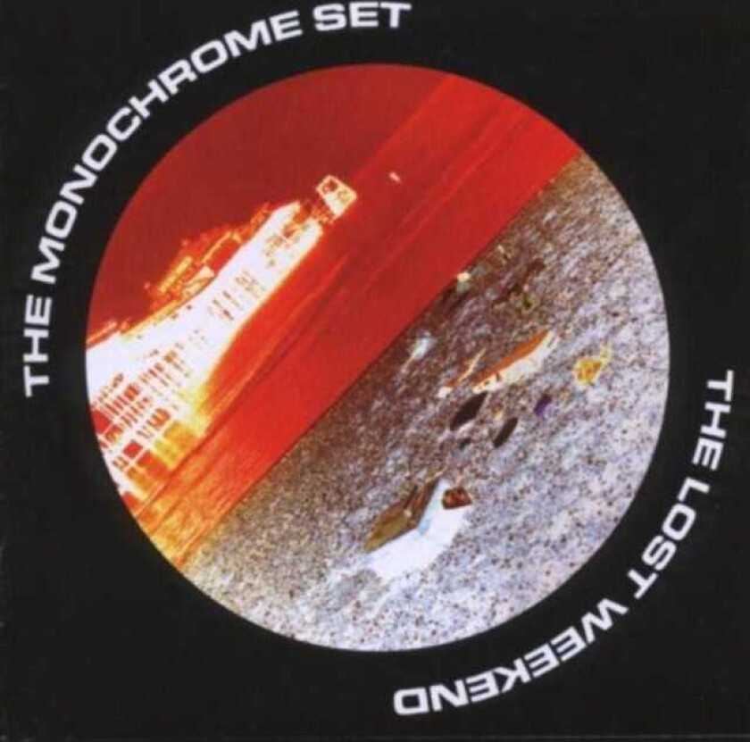The Monochrome Set The Lost Weekend CD