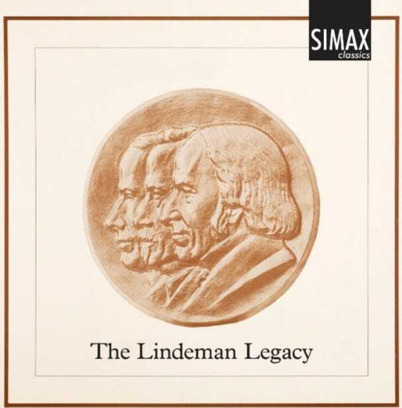 Eva Knardahl, Malmö Chamber Choir, Ludvig Mathias Lindeman, Kåre Nordstoga, Einar SteenNøkleberg, Copenhagen String Quartet  The Lindeman Legacy  CD